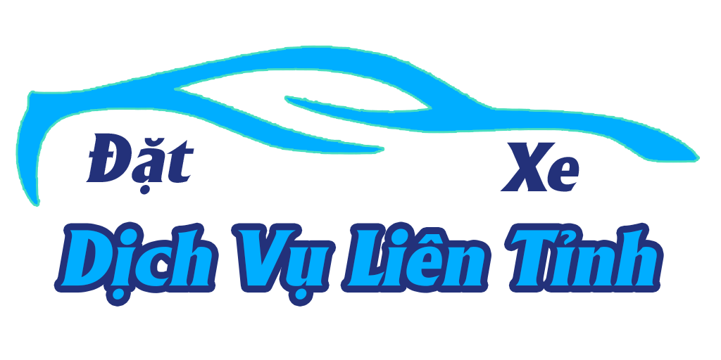 Đặt Xe Dịch Vụ Liên Tỉnh Taxi Liên Tỉnh